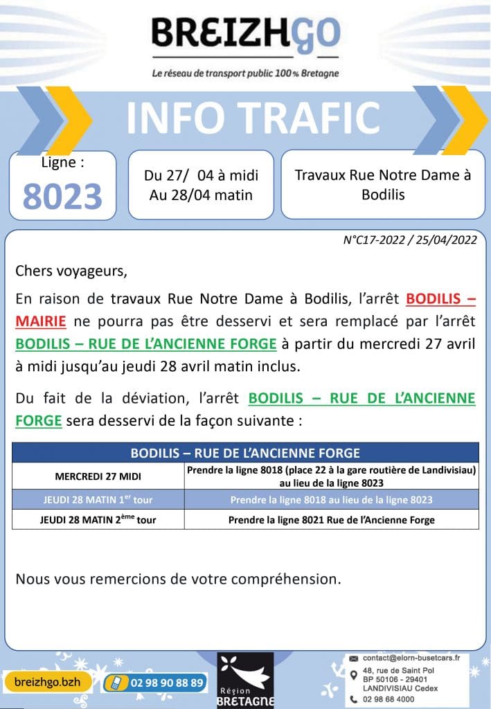 Nous ne desservirons pas l'arrêt "Mairie" en raison de travaux à Bodilis du 27 au 28 avril, reportez-vous "Rue de l'ancienne forge". 