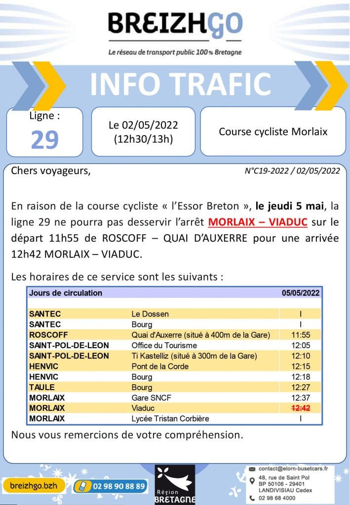Nous ne desservirons pas l'arrêt "Viaduc", jeudi 5 mai entre 12H30 et 13H00, sur la ligne 29, en raison de la course cycliste "Essor Breton". 